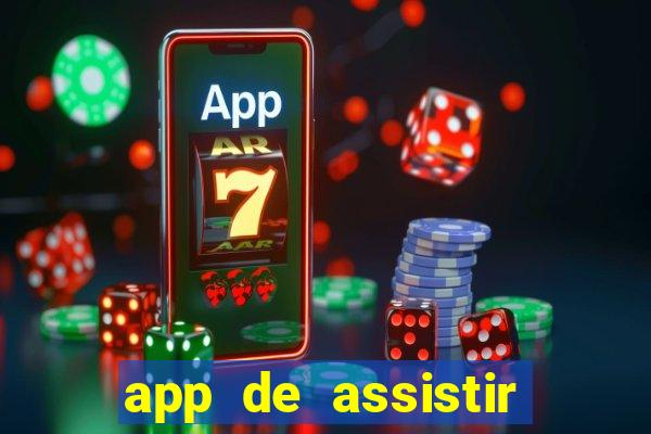 app de assistir jogo ao vivo gratis